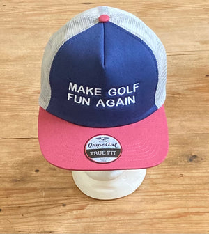 MAKE GOLF FUN AGAIN Mesh Snapback Trucker Cap